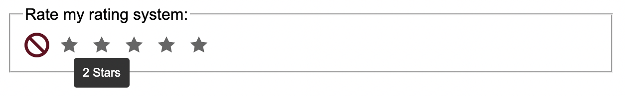 radio buttons styled to look like stars. 'rate my rating system' with cancel icon for no selection, and 5 stars with a popup that appears on focus to display the accessible name - e.g., 2 stars